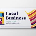 Banners: A Simple Way for Local Businesses to Stand Out